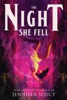 The Night She Fell