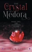 The Crystal of Medora