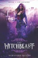 The Witchbeast (Book 1