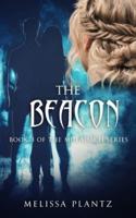 The Beacon: A New Adult Christian Supernatural Romantic Suspense