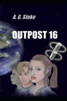 Outpost 16