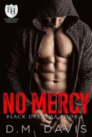 No Mercy: An Everyday Heroes World Novel, Black Ops MMA Book 1