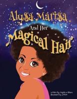 Alyssa Marissa and Her Magical Hair