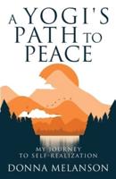 A Yogi's Path To Peace
