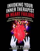 Invoking Your Inner Therapist in Heart Failure