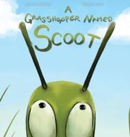 A Grasshopper Named Scoot