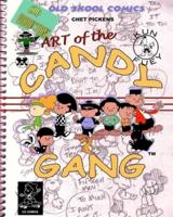 Art of the Candy Gang: Chet Pickens Comics