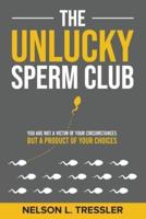 The Unlucky Sperm Club