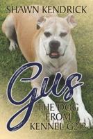 Gus The Dog From Kennel G212