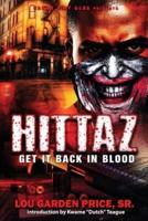 Hittaz: Get It Back In Blood