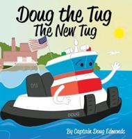 Doug the Tug: The New Tug