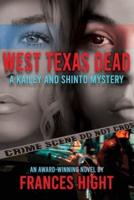 West Texas Dead: A Kailey and Shinto Mystery