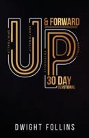 Up and Forward- 30 Day Devotional