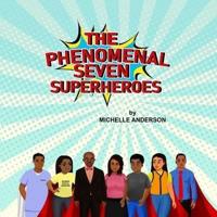 The Phenomenal Seven Superheroes