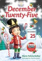 December Twenty-Five