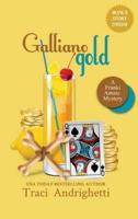 Galliano Gold: A Private Investigator Comedy Mystery