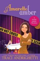 Amaretto Amber LARGE PRINT: A Private Investigator Comedy Mystery