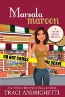 Marsala Maroon LARGE PRINT: A Private Investigator Comedy Mystery
