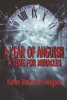A Year of Anguish