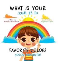 What Is Your Favorite Color? / ¿Cuál Es Tu Color Favorito?: English-Spanish Bilingual Book of Colors