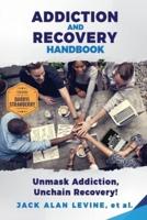 Addiction and Recovery Handbook