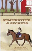 Summertime & Secrets