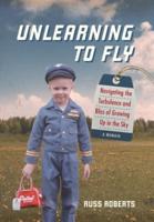 Unlearning to Fly: Navigating the Turbulence and Bliss of Growing Up in the Sky