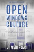 Open Windows Culture - The Christian's Guide: Practical tools to help you rewrite your culture and the culture of your church