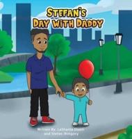 Stefan's Day With Daddy