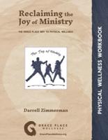 Reclaiming the Joy of Ministry