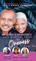 RICH RELATIONSHIPS OUR MARITAL CODE TO ONENESS