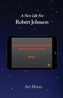 A New Life For Robert Johnson