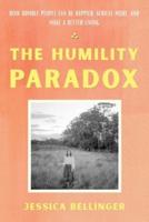 The Humility Paradox
