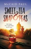 Sweet Tea & Snap Peas