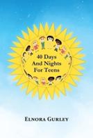 40 Days and Nights for Teens