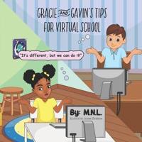 Gracie & Gavin's Tips for Virtual School