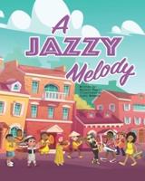 A Jazzy Melody