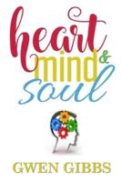Heart, Mind & Soul "An Assortment of Poetry"