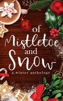 Of Mistletoe and Snow