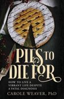Pies to Die For