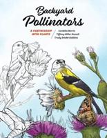 Backyard Pollinators: A Partnership with Plants