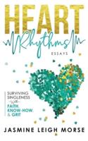 Heart Rhythms: Surviving Singleness with Faith, Know-How, and Grit