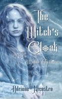 The Witch's Cloak: A Memoir of The Unseen