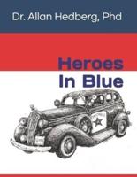 Heroes In Blue