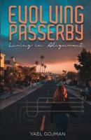 Evolving Passerby