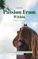 Passion From Within