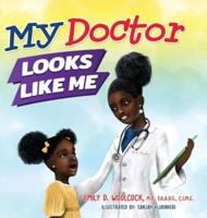 My Doctor Looks Like Me