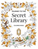 Journey to the Secret Library Coloring Book