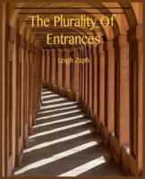 The Plurality Of Entrances
