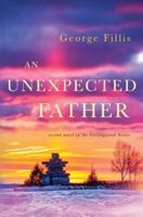 An Unexpected Father: second novel in the Collingwood Series